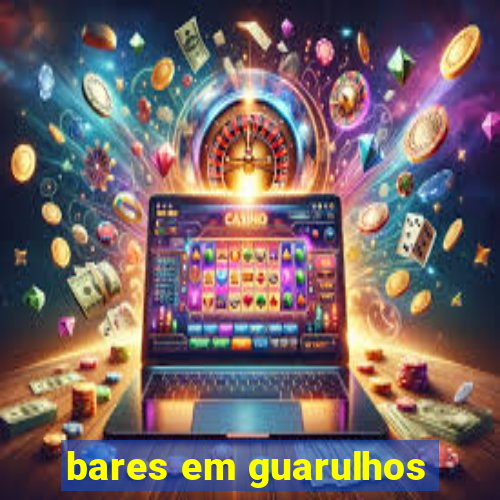 bares em guarulhos