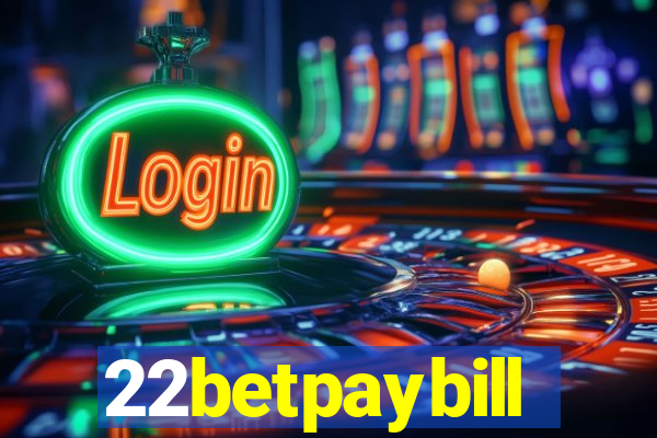 22betpaybill