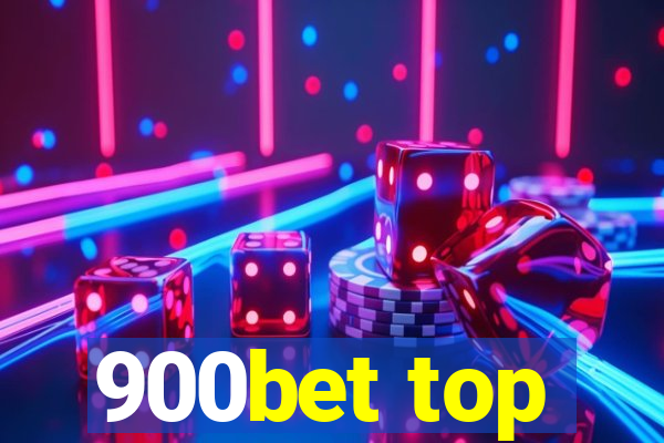 900bet top