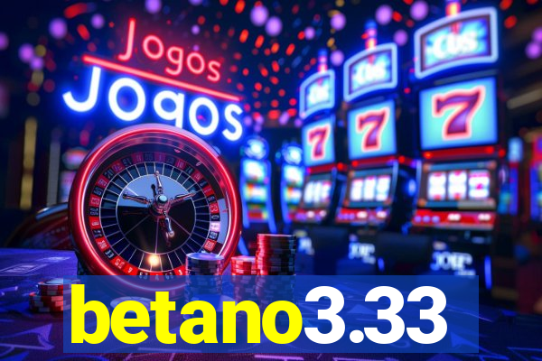 betano3.33