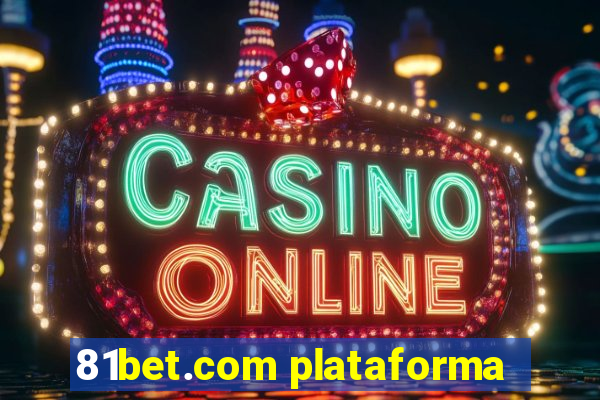 81bet.com plataforma