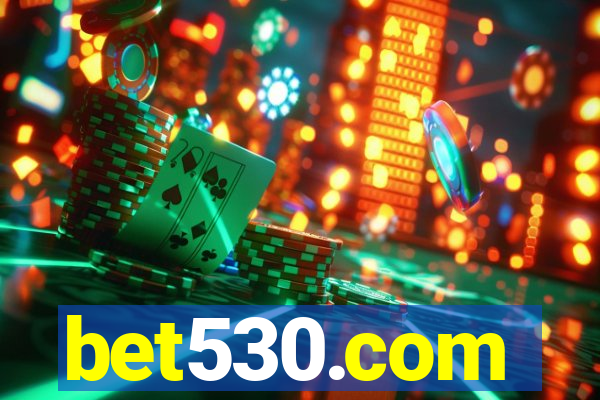 bet530.com