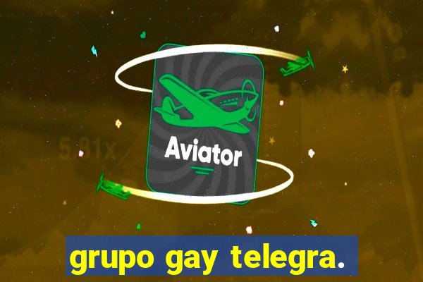 grupo gay telegra.