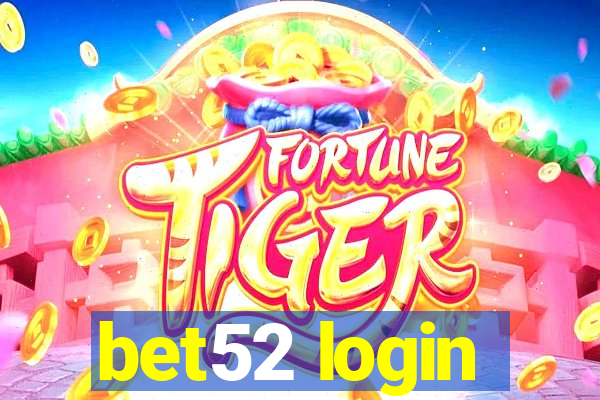 bet52 login