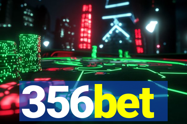 356bet