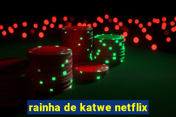 rainha de katwe netflix