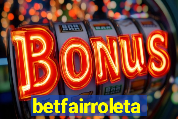 betfairroleta