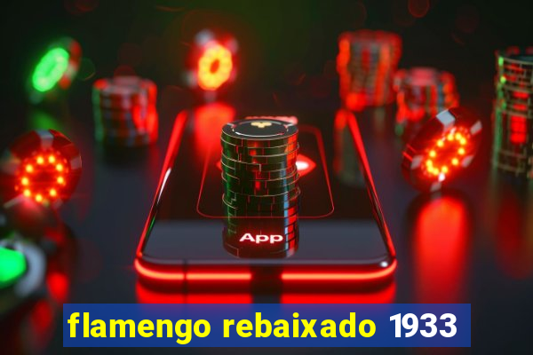 flamengo rebaixado 1933