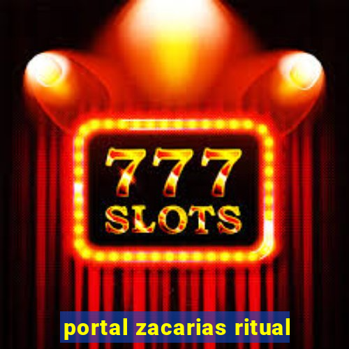 portal zacarias ritual