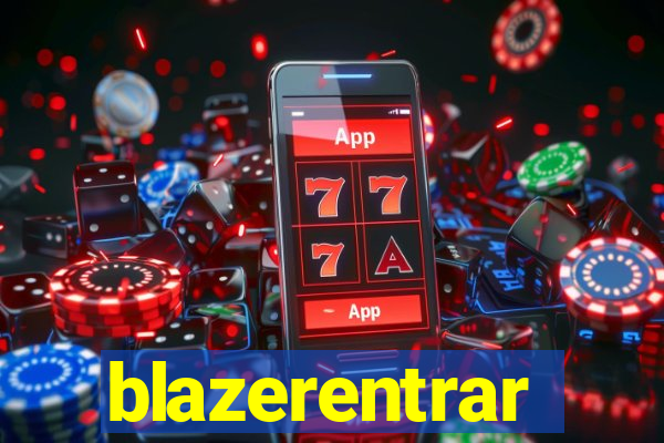 blazerentrar