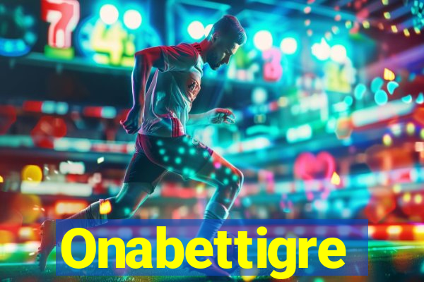 Onabettigre