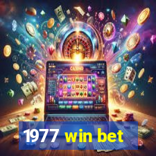 1977 win bet