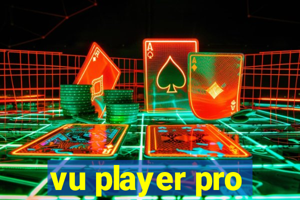 vu player pro