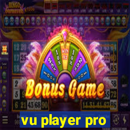 vu player pro