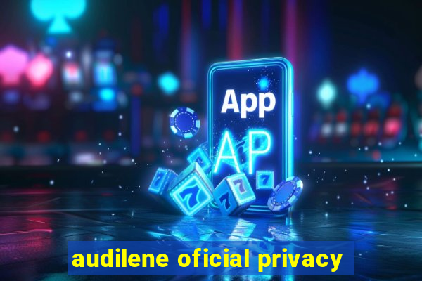 audilene oficial privacy