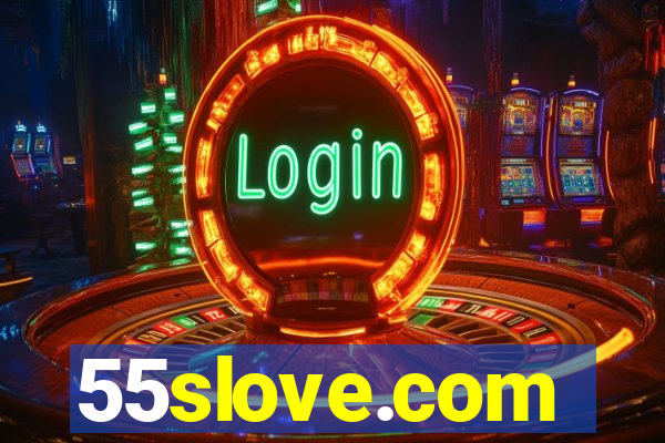 55slove.com