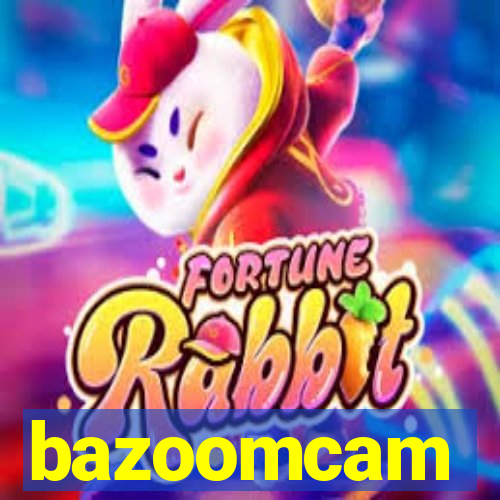 bazoomcam