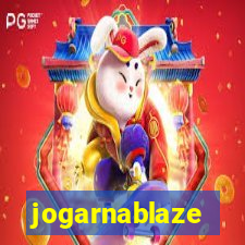 jogarnablaze