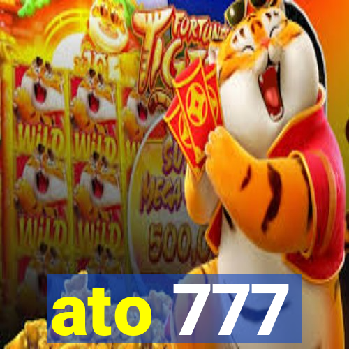 ato 777