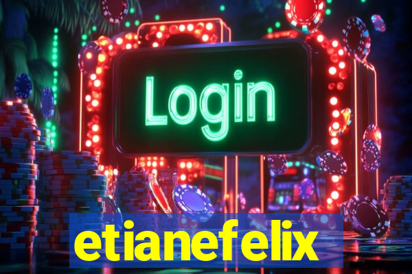 etianefelix