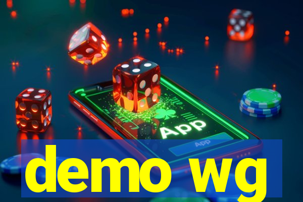 demo wg