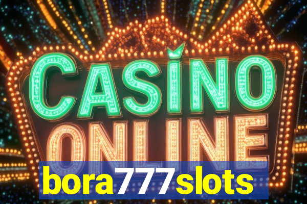 bora777slots