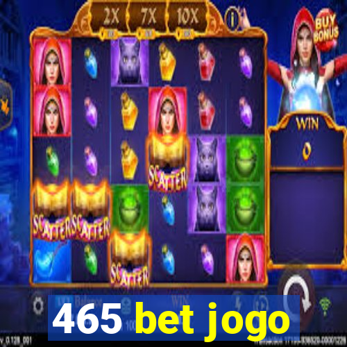 465 bet jogo