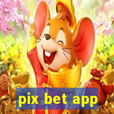 pix bet app