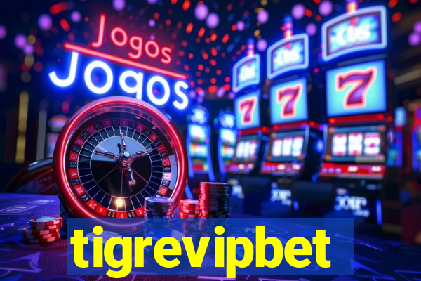 tigrevipbet