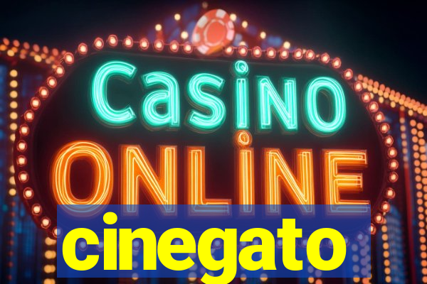 cinegato