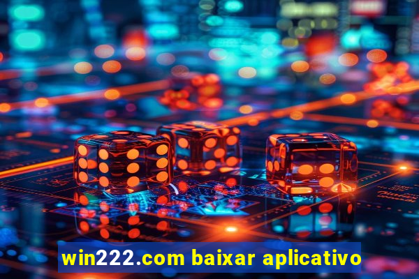 win222.com baixar aplicativo