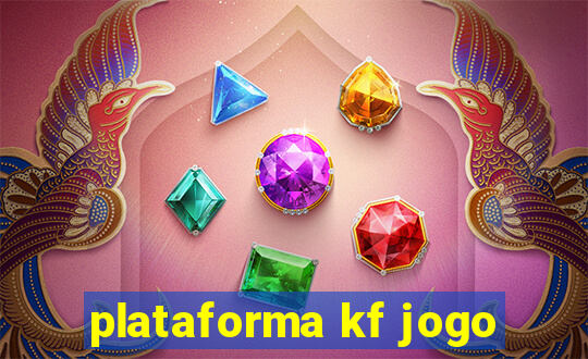 plataforma kf jogo