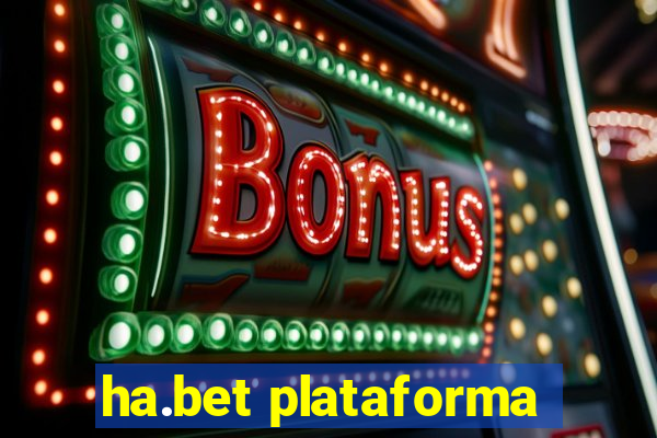 ha.bet plataforma