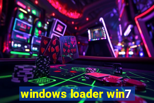 windows loader win7