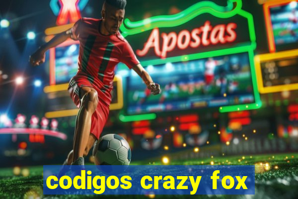 codigos crazy fox