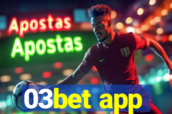 03bet app