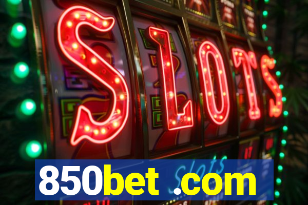 850bet .com