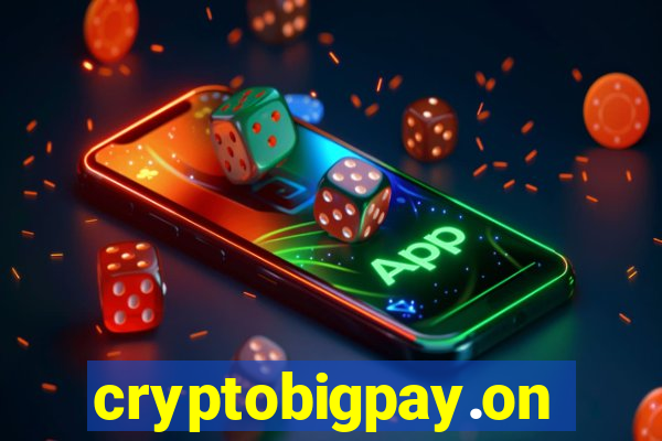 cryptobigpay.online