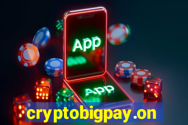 cryptobigpay.online