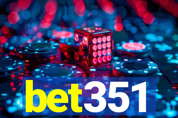 bet351