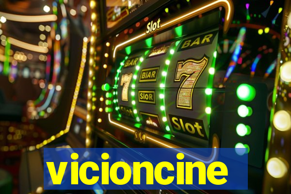 vicioncine