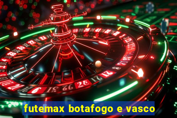 futemax botafogo e vasco