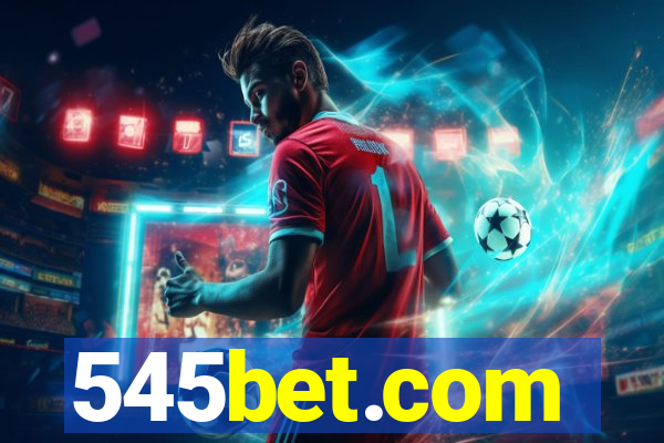 545bet.com