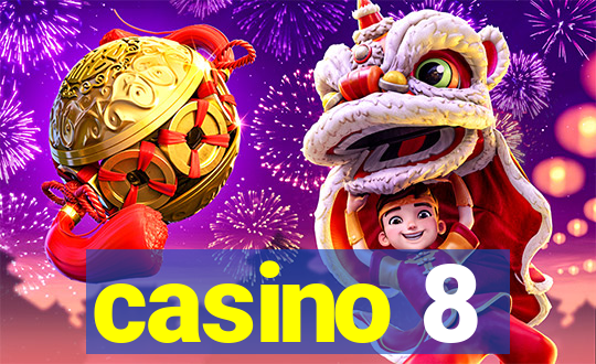 casino 8