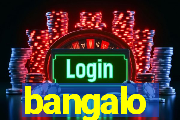 bangalo