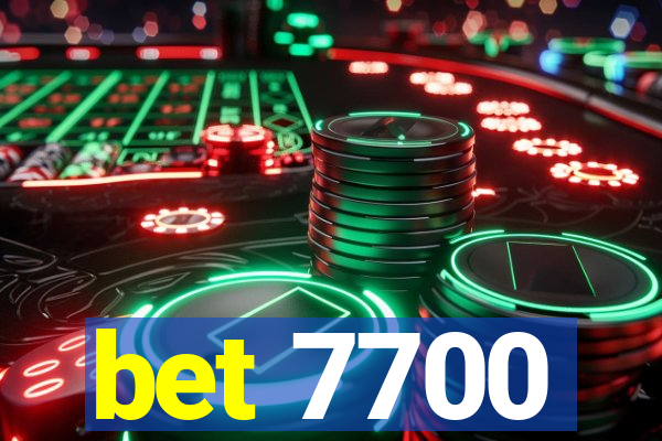 bet 7700