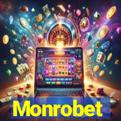 Monrobet