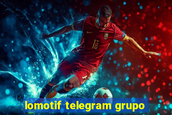 lomotif telegram grupo