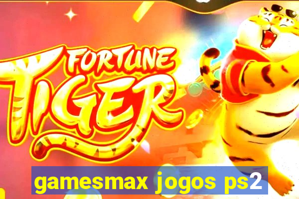 gamesmax jogos ps2