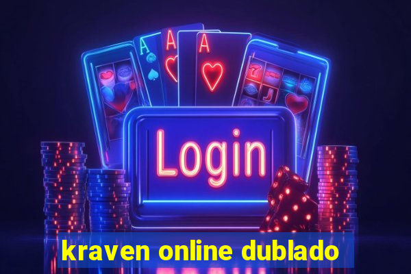 kraven online dublado